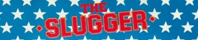The Slugger - header