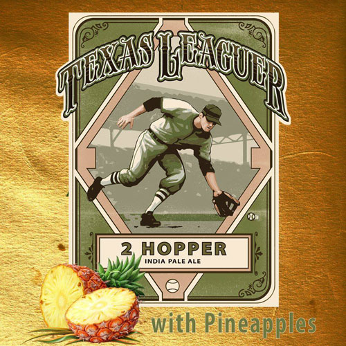 2 Hopper - Texas Leaguer Brewing