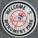 Welcome to Monument Park Sign - New York Yankees