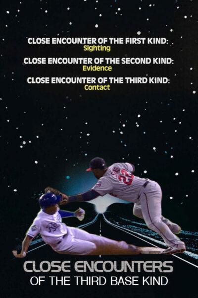 Close Encounters of the Third Base Kind, baseball movie