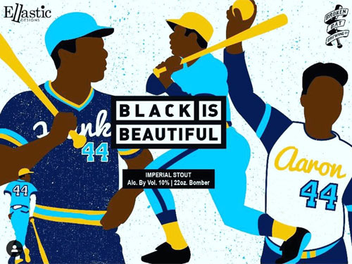 Black is Beautiful - Hank Aaron - Imperial Stout Beer