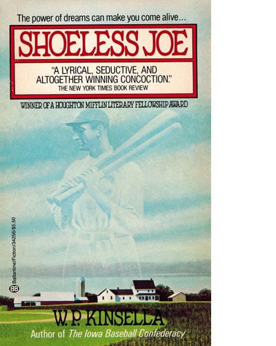 Shoeless Joe by W.P. Kinsella