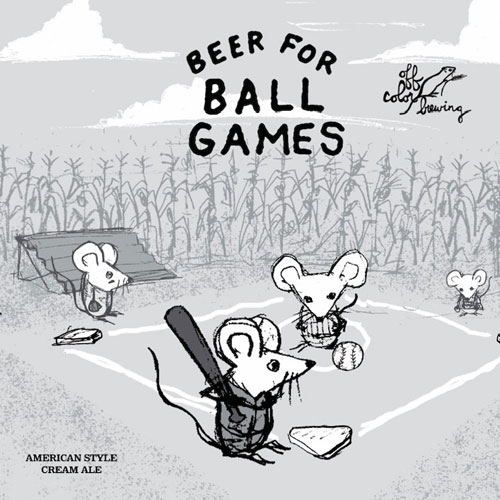 Off Color Brewing – Beer for Ball Games label