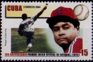 2004 Cuba – Anniversary of First Official Baseball Game – 15¢ with Rogelio Garcia