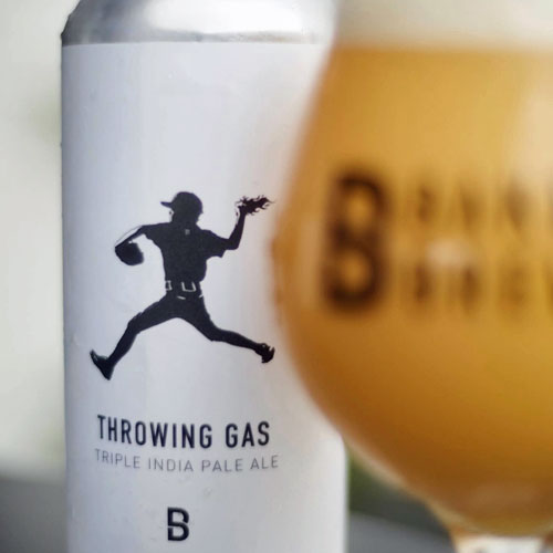 Bakes Brewing – Throwing Gas Triple IPA