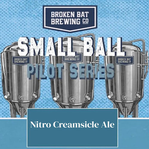 Broken Bat Brewing – Small Ball, Nitro Creamsicle Ale